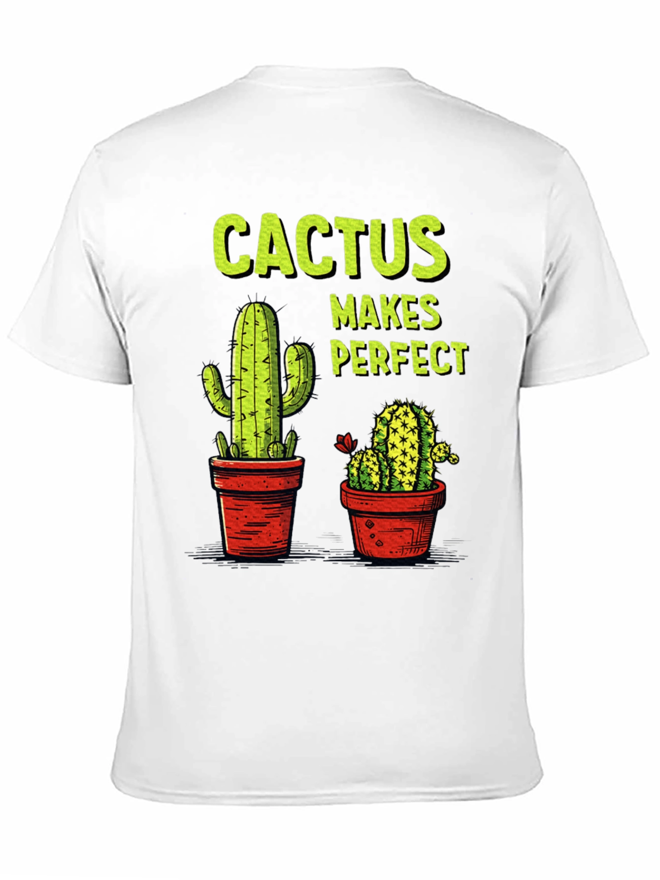 Cactus Makes Perfect Graphic Tee