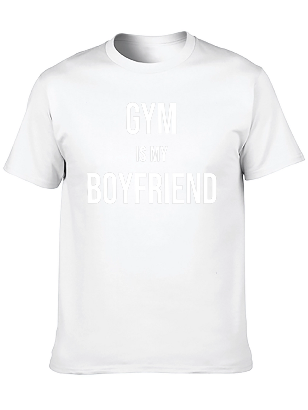 Gym is My Boyfriend T-Shirt - Fitness Apparel