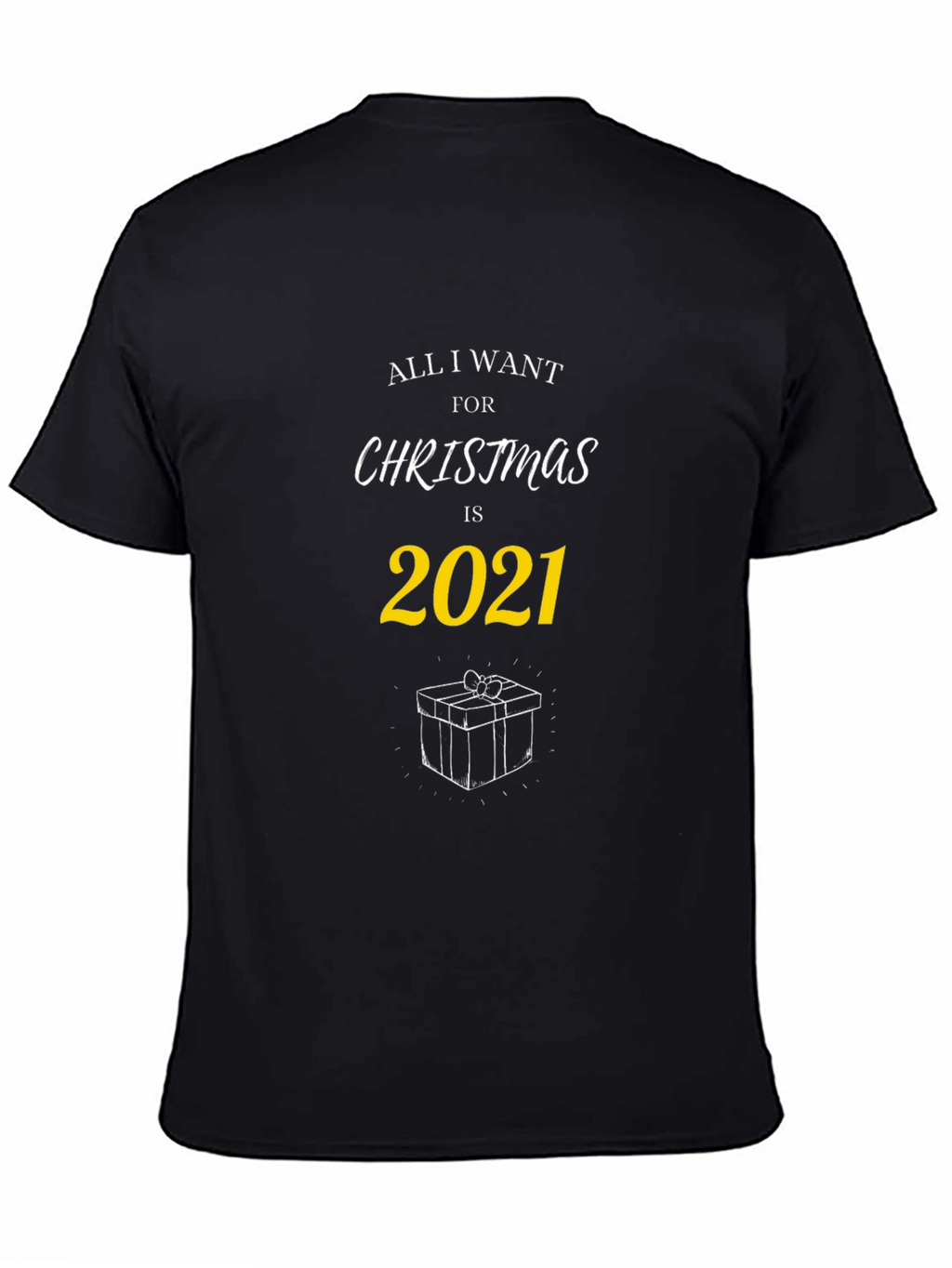 All I Want for Christmas T-Shirt