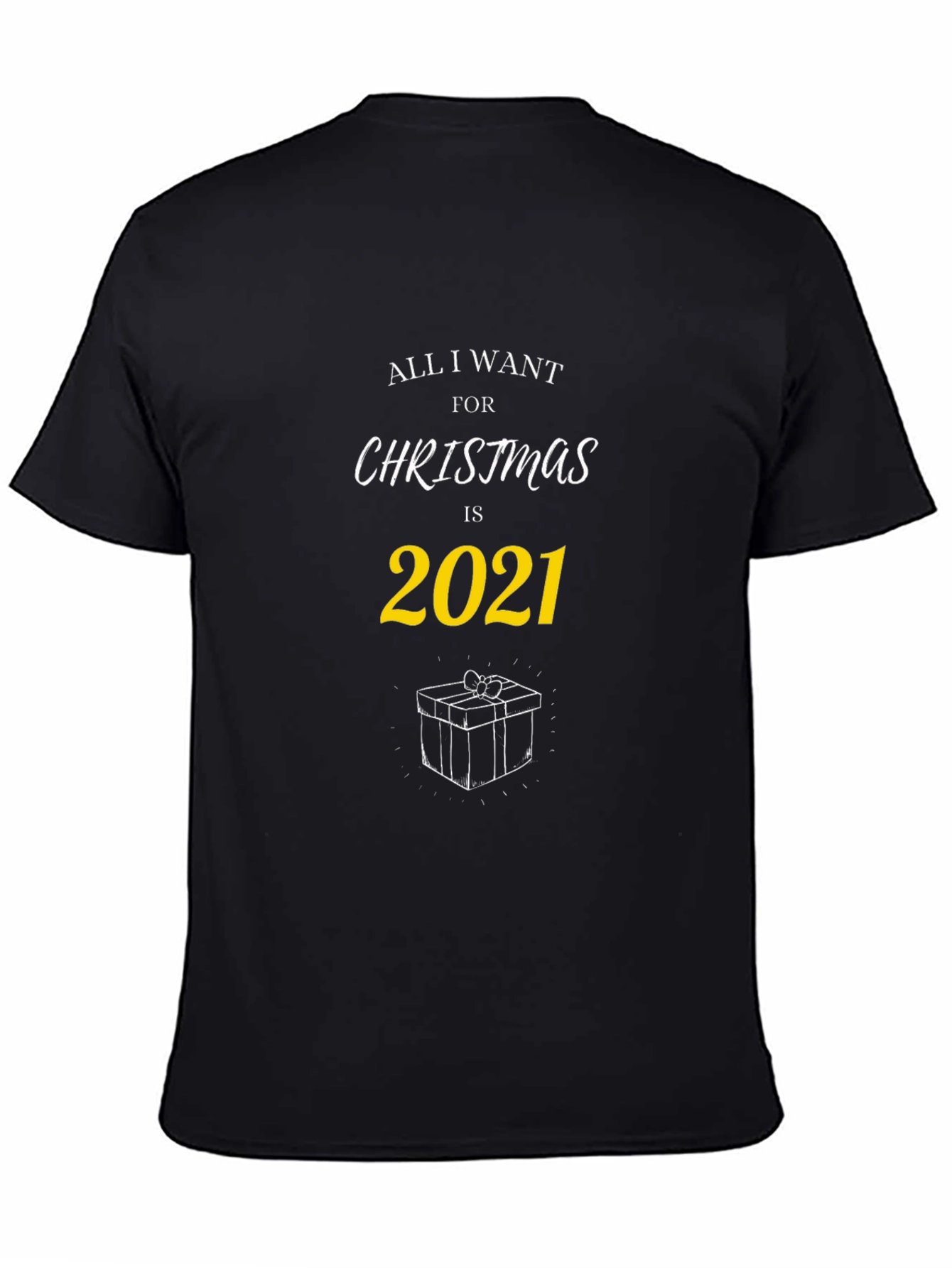 All I Want for Christmas T-Shirt