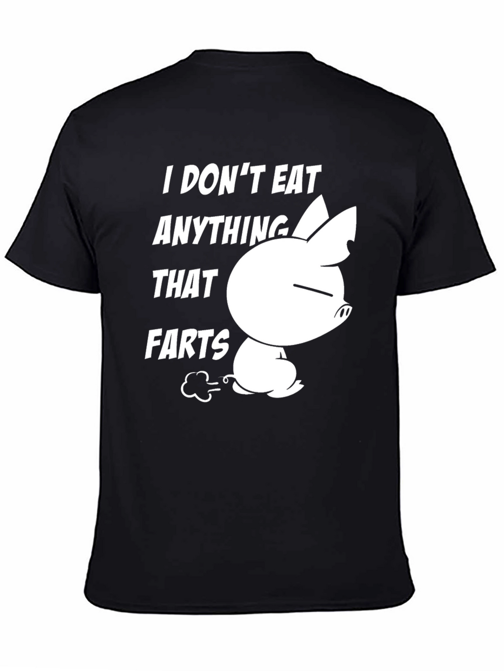 Funny Vegan I Dont Eat Anything That Farts T-Shirt