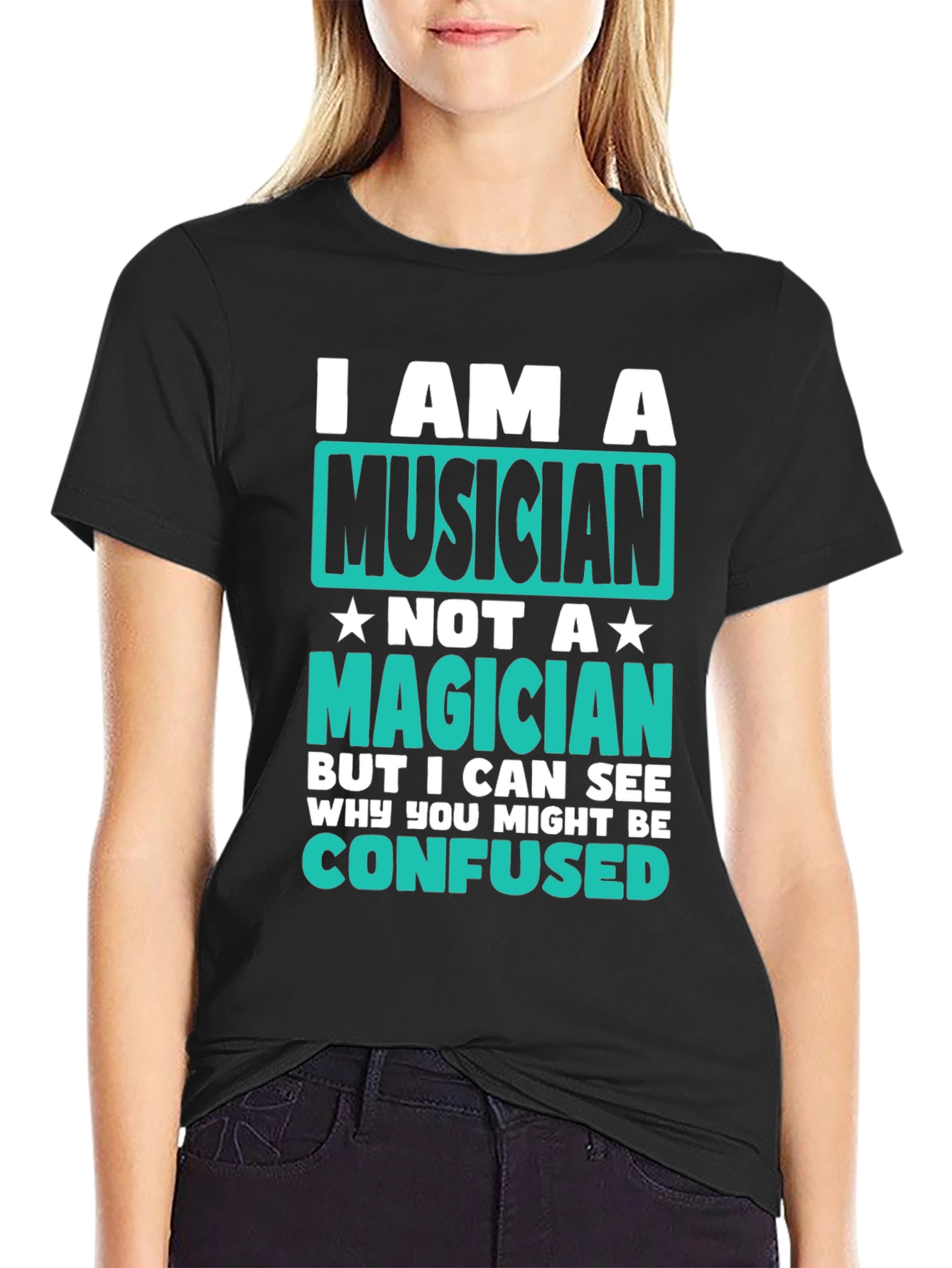 Musician T-Shirt: I Am A Musician Not A Magician - Funny Music Tee