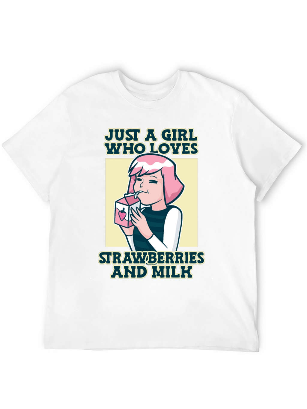 Just a Girl Who Loves Strawberries and Milk T-Shirt