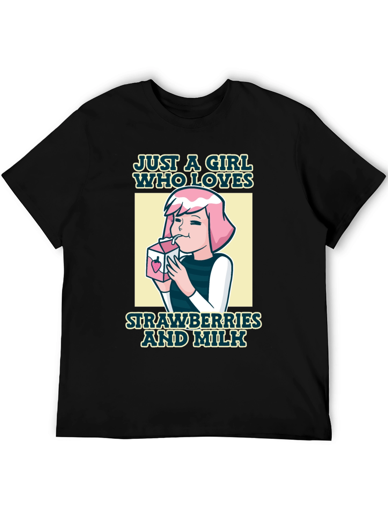Just a Girl Who Loves Strawberries and Milk T-Shirt