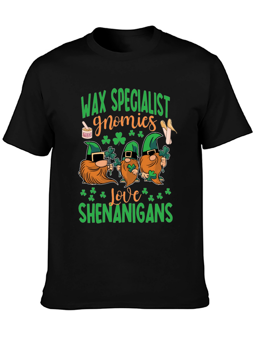 Wax Specialist Gnomies St. Patricks Day T-Shirt