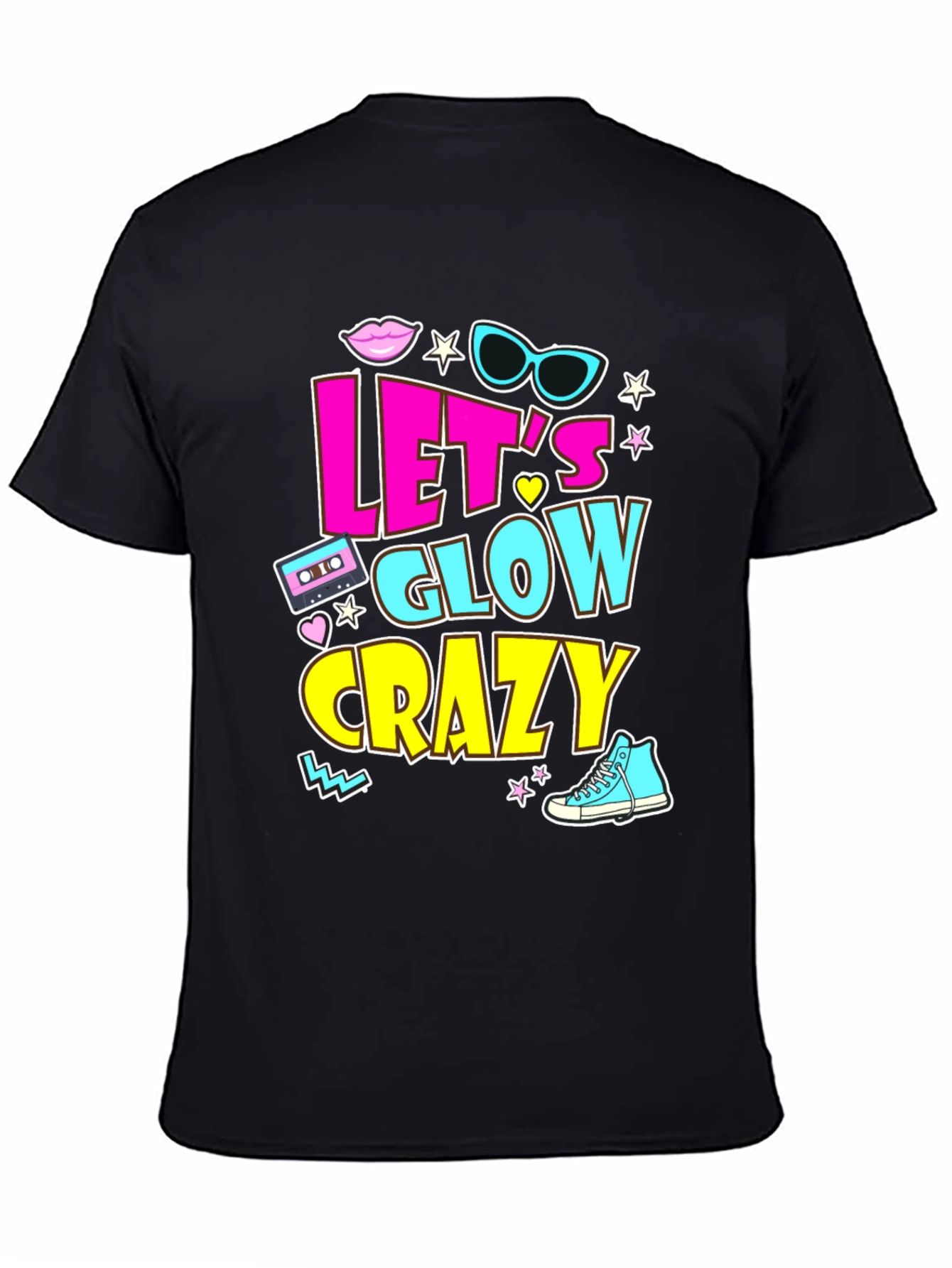 Lets Glow Crazy 90s Retro T-Shirt