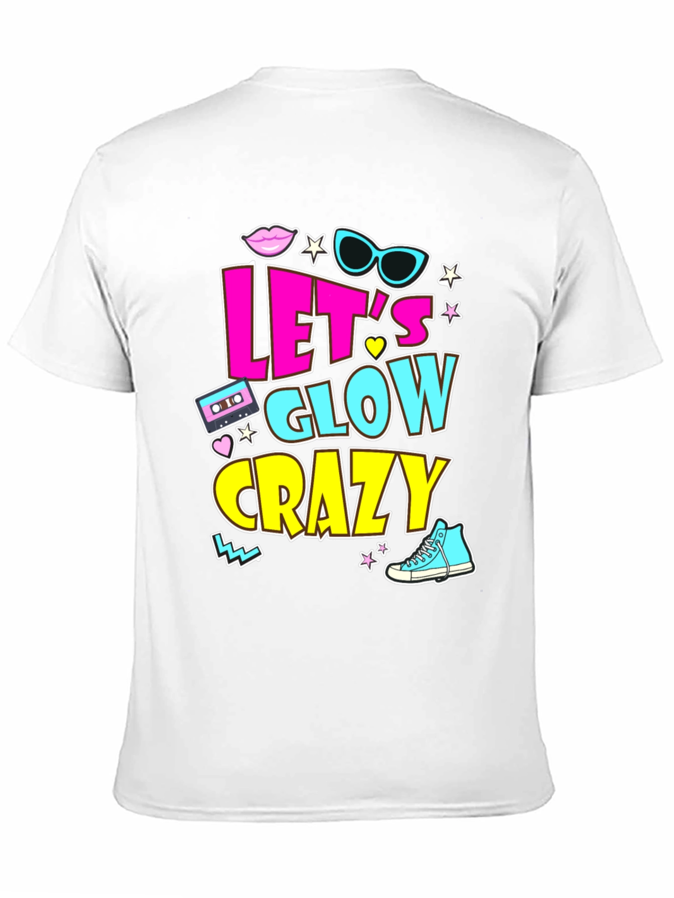 Lets Glow Crazy 90s Retro T-Shirt