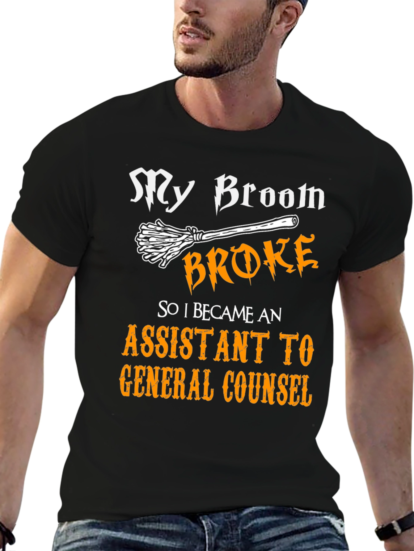 My Broom Broke Assistant to General Counsel T-Shirt