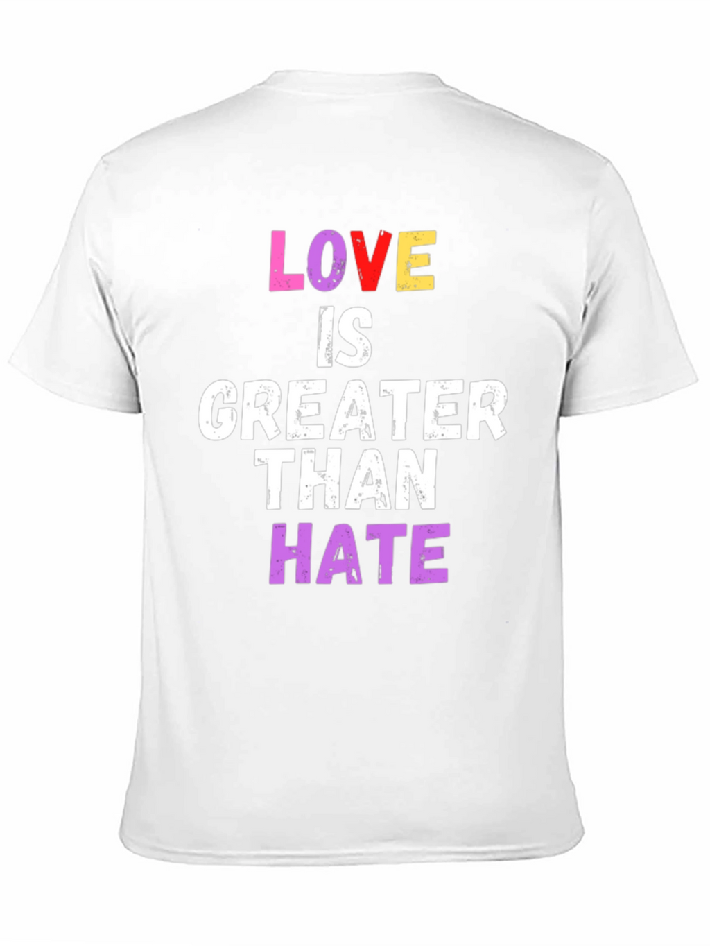 Love Is Greater Than Hate Graphic Tee