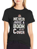 Never Judge a Book by Its Cover T-Shirt