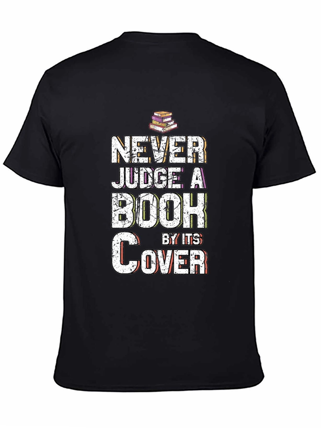 Never Judge a Book by Its Cover T-Shirt