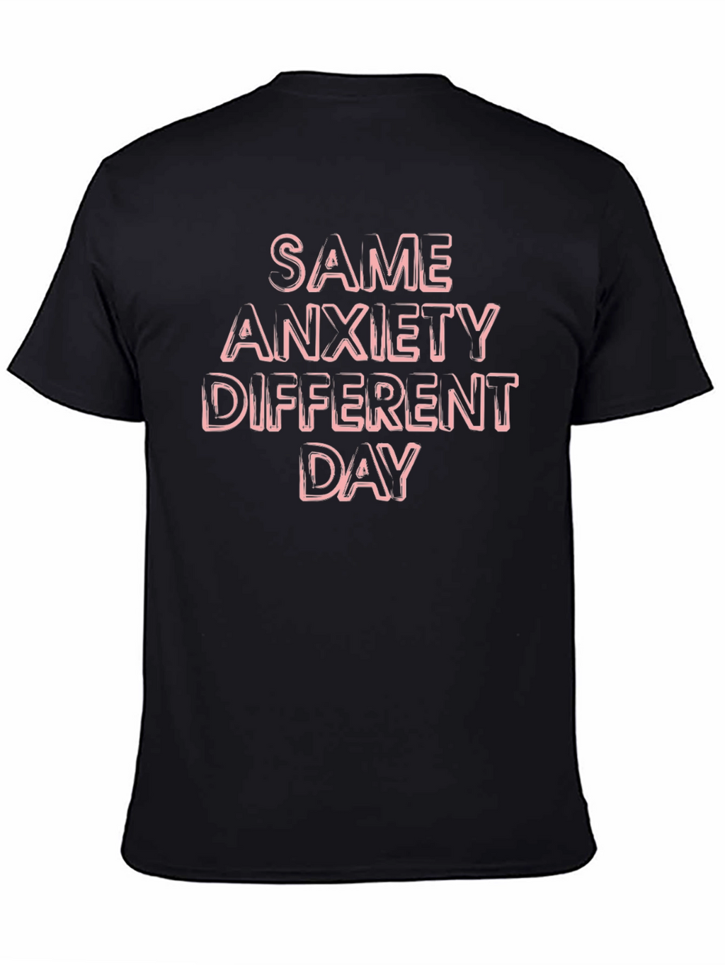 Same Anxiety Different Day Graphic Tee