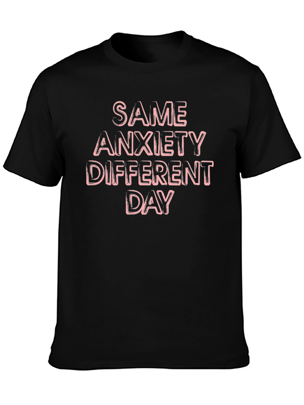 Same Anxiety Different Day Graphic Tee