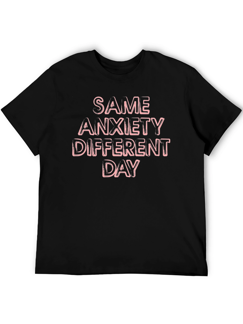Same Anxiety Different Day Graphic Tee