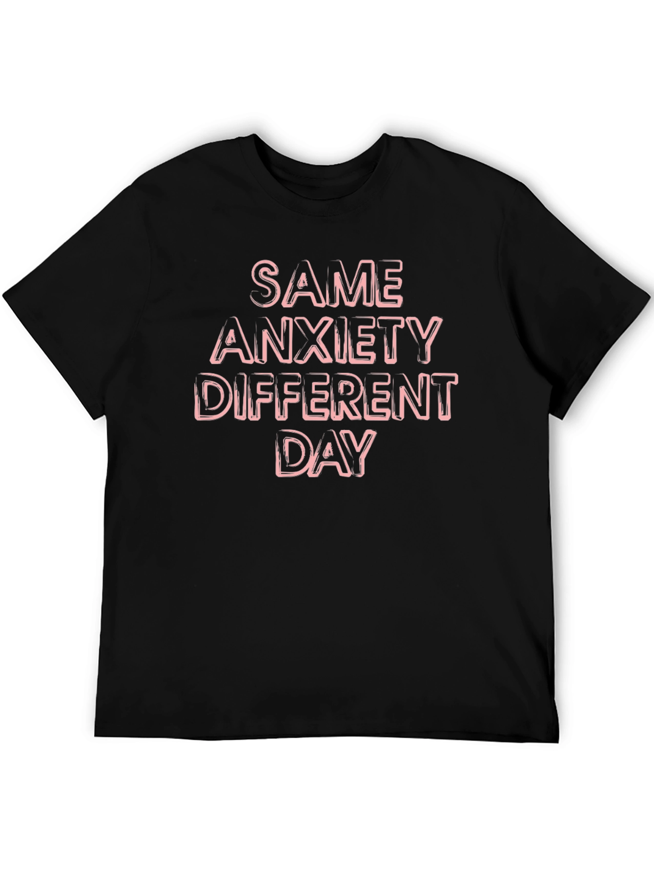 Same Anxiety Different Day Graphic Tee