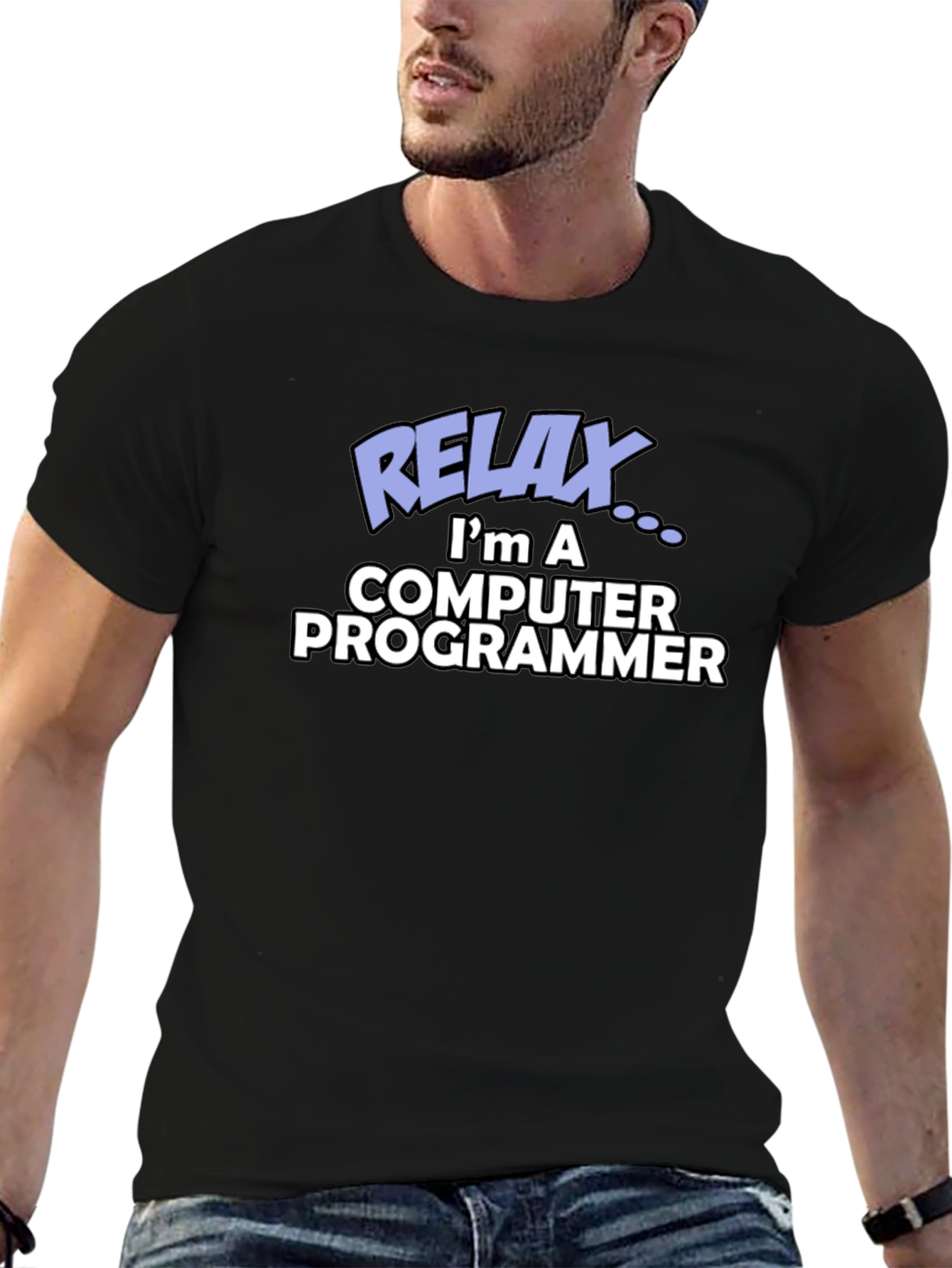 Relax Im a Computer Programmer Graphic Tee
