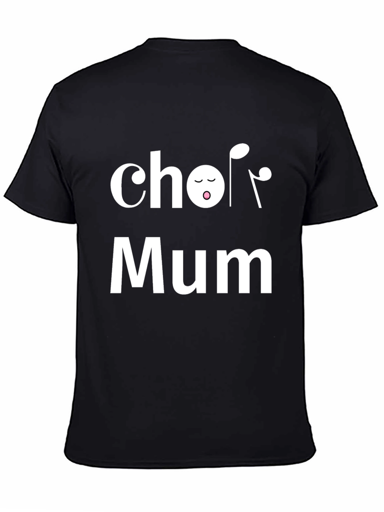Choir Mum Black T-Shirt - Music Lover Tee