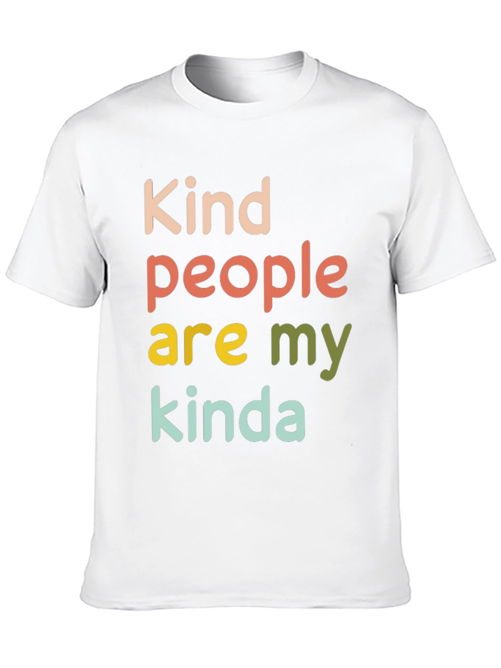 Kind People Kinda Shirt - Graphic Tee