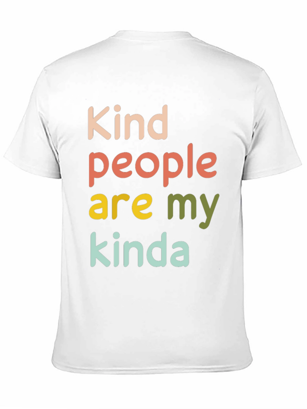 Kind People Kinda Shirt - Graphic Tee