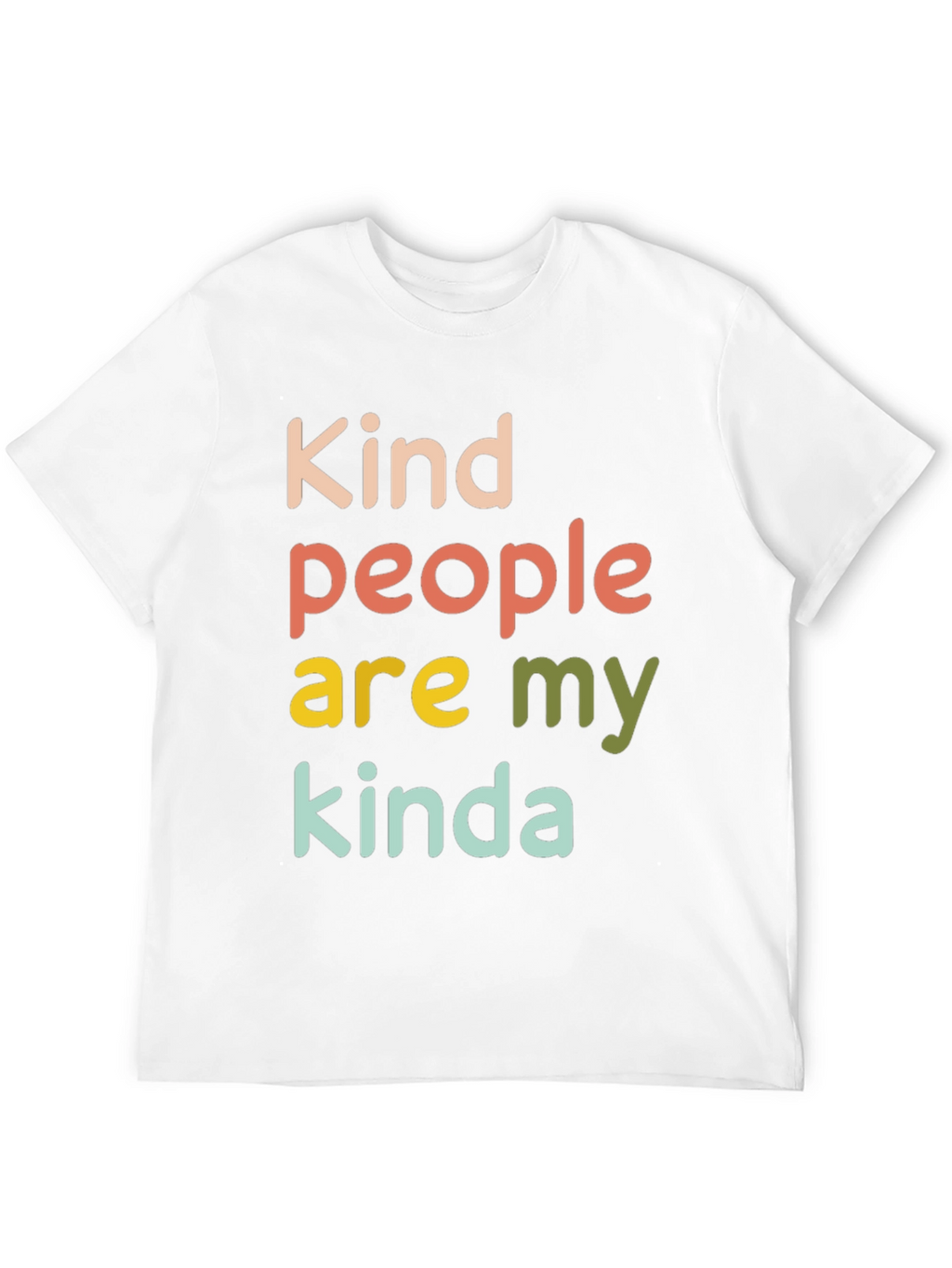 Kind People Kinda Shirt - Graphic Tee