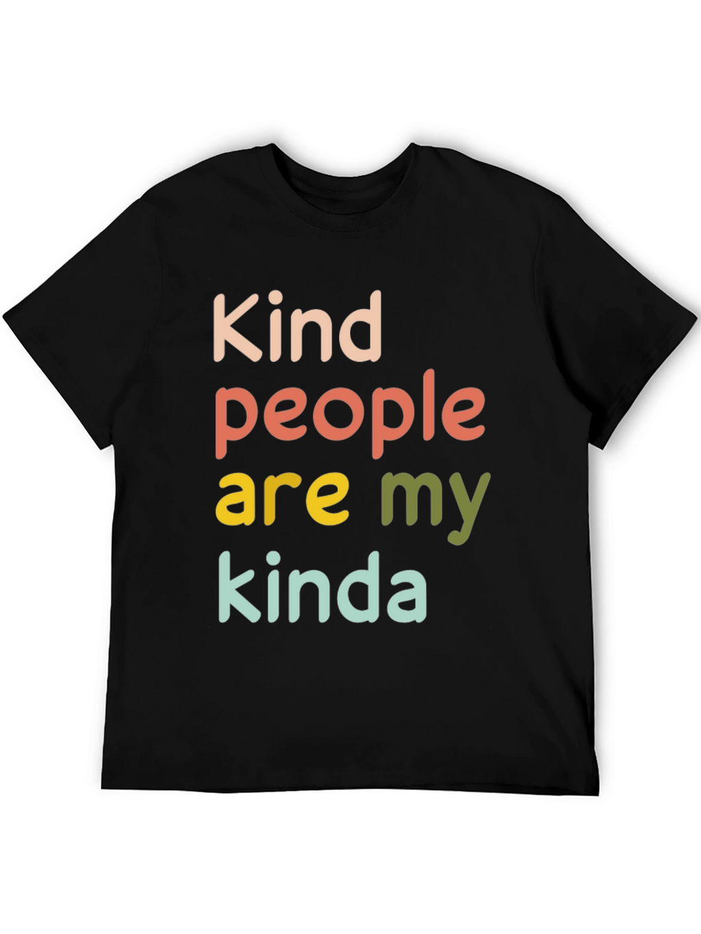 Kind People Kinda Shirt - Graphic Tee