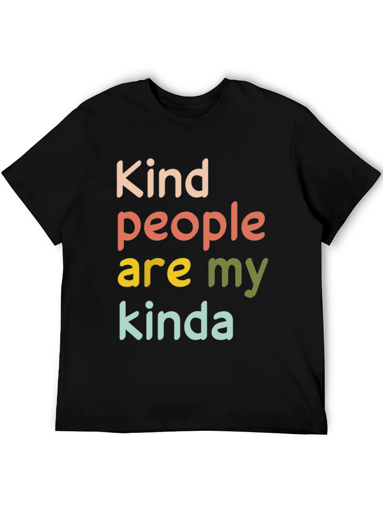 Kind People Kinda Shirt - Graphic Tee
