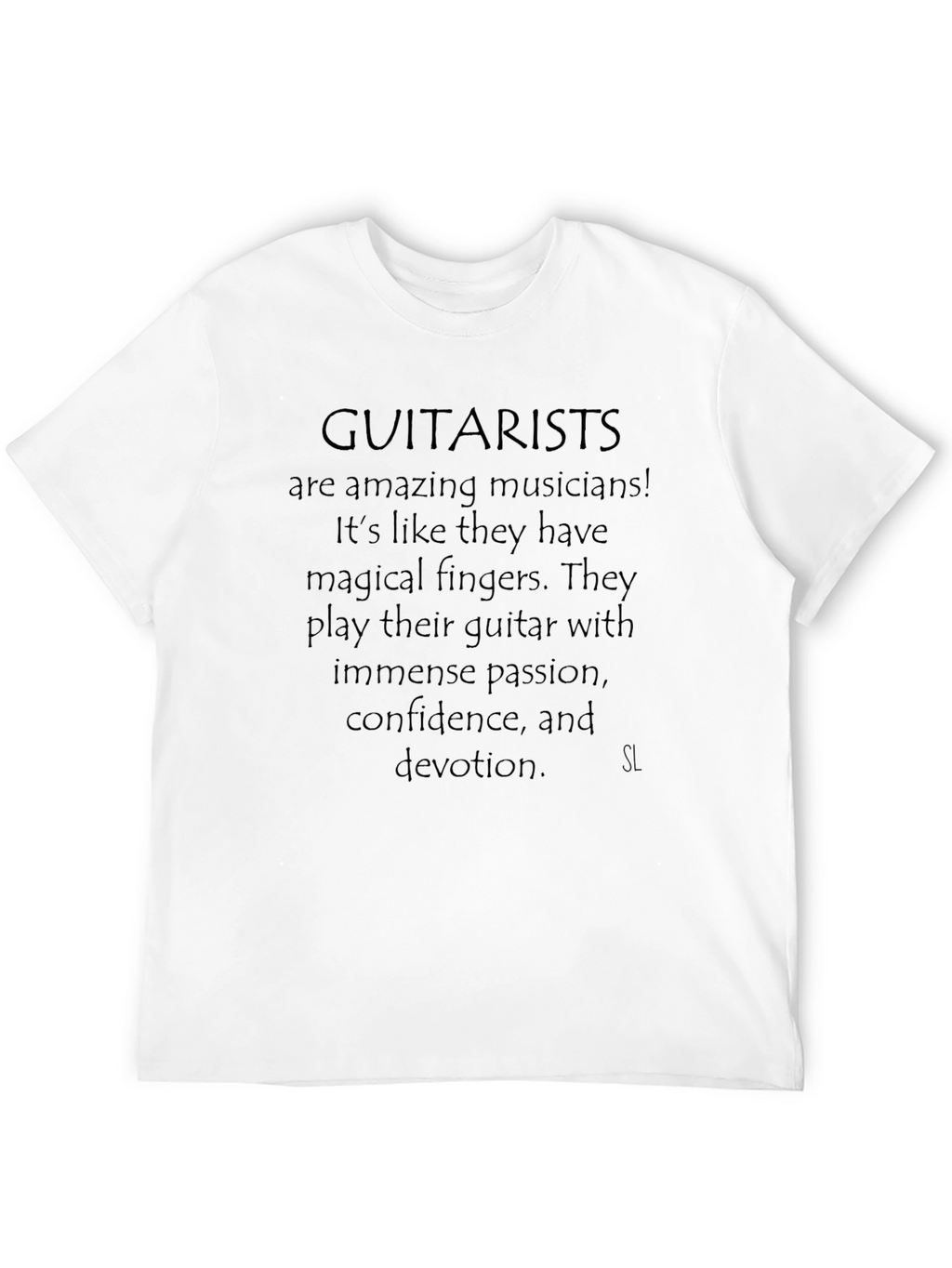 Guitarist Passion T-Shirt - Musician Gift