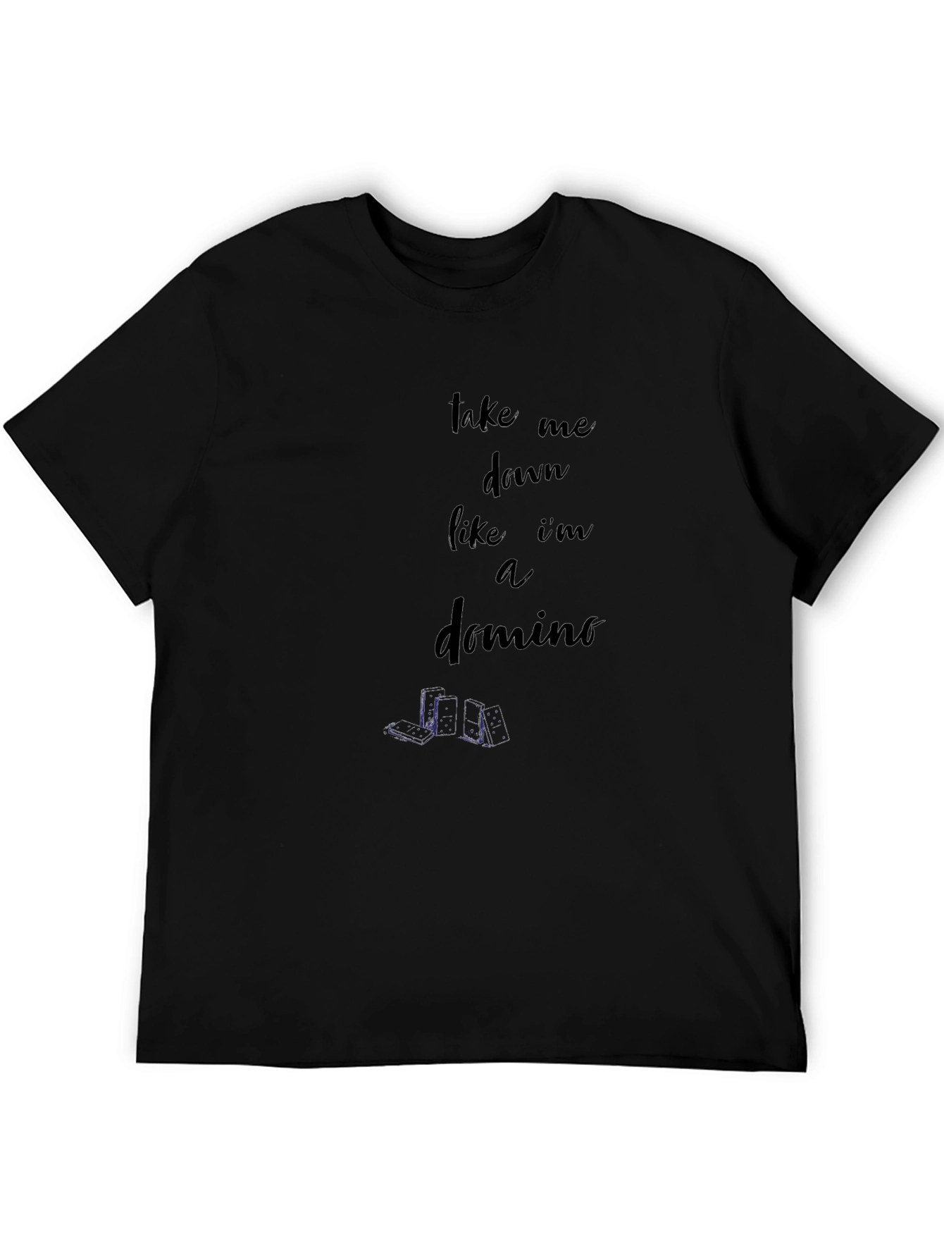 Take Me Down Like A Domino Graphic Tee