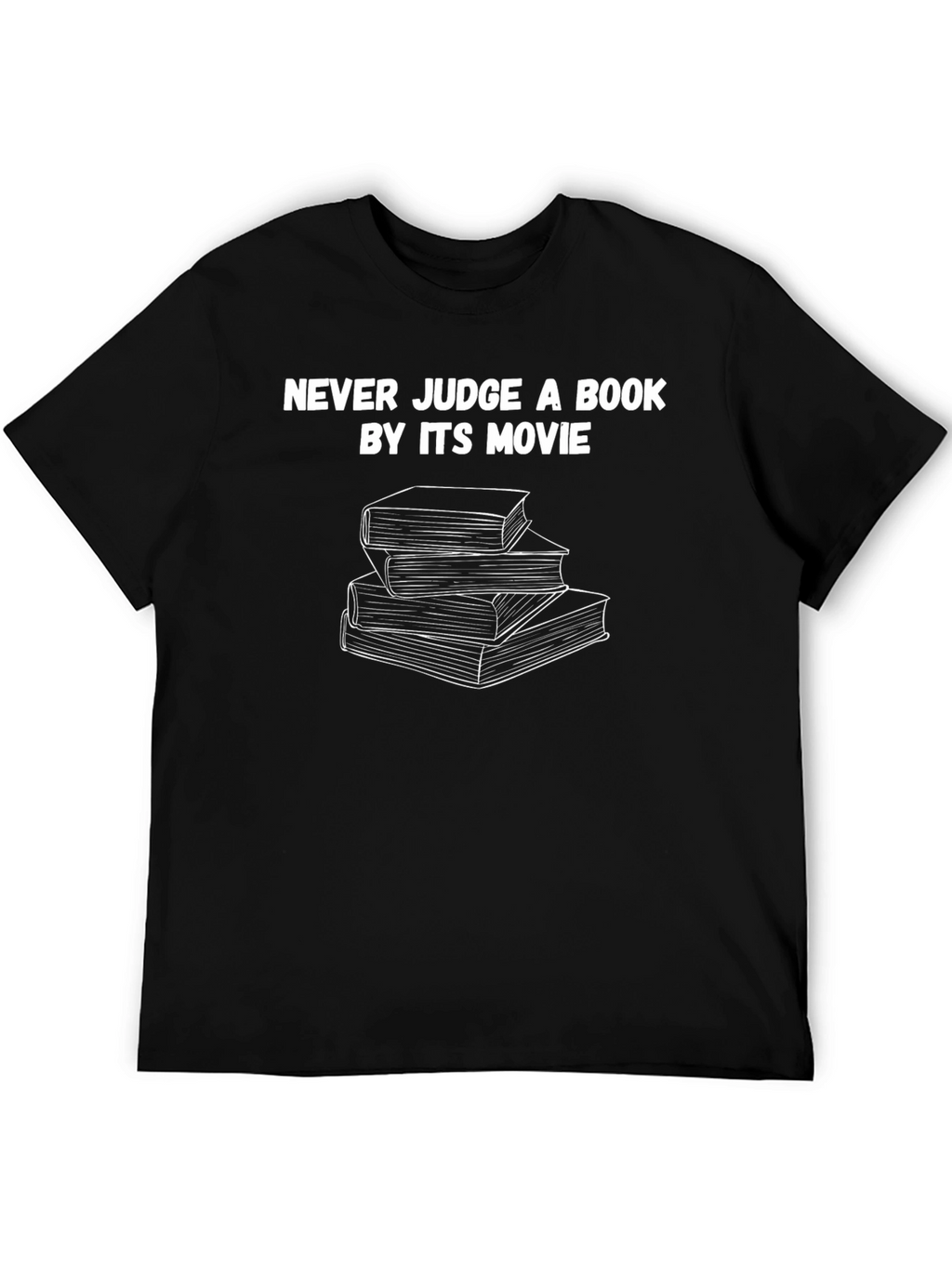 Never Judge a Book By Its Movie Graphic T-Shirt