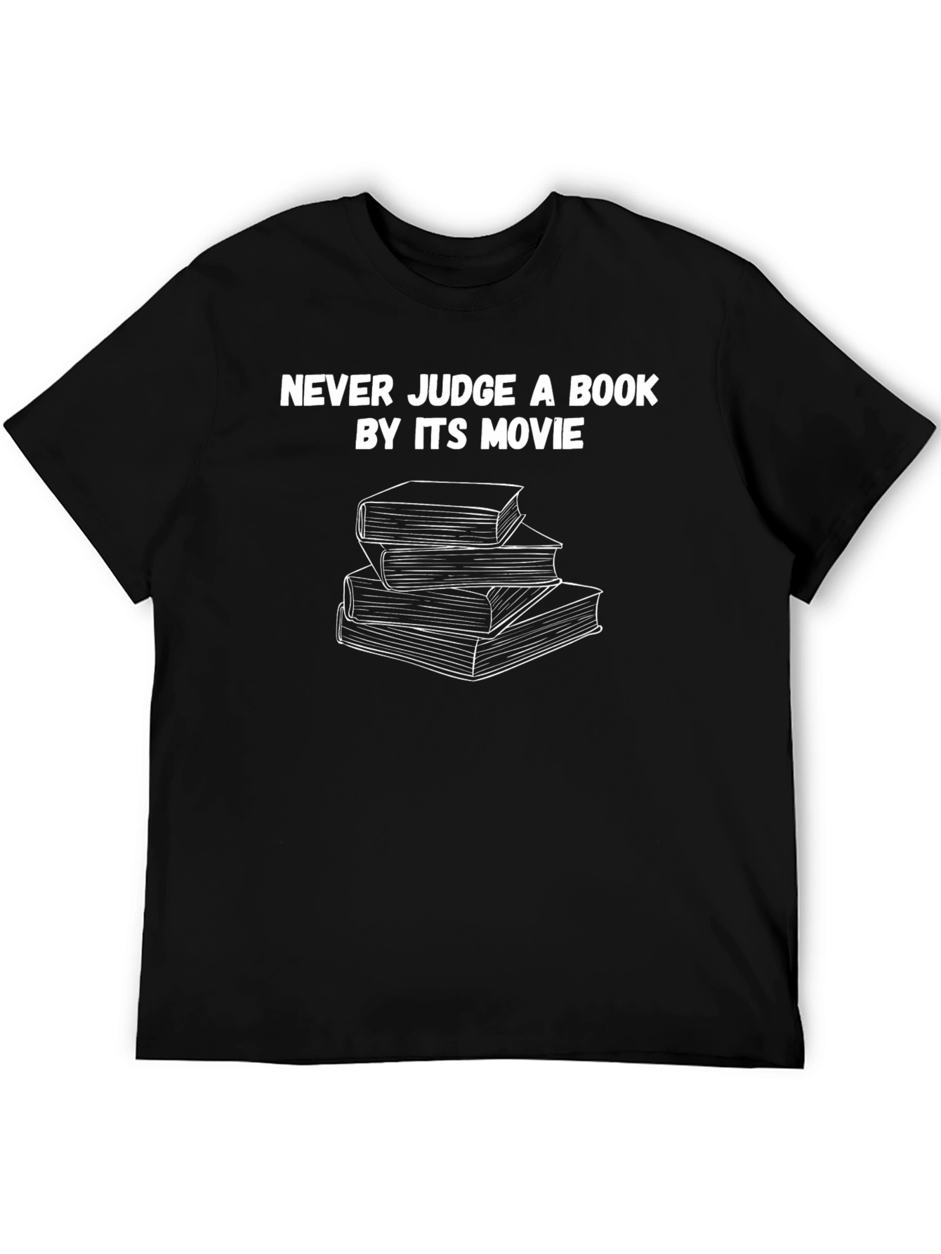Never Judge a Book By Its Movie Graphic T-Shirt