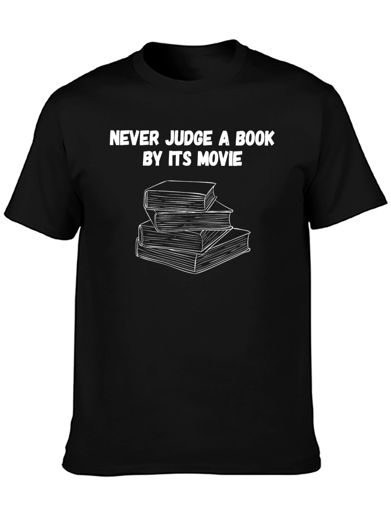 Never Judge a Book By Its Movie Graphic T-Shirt