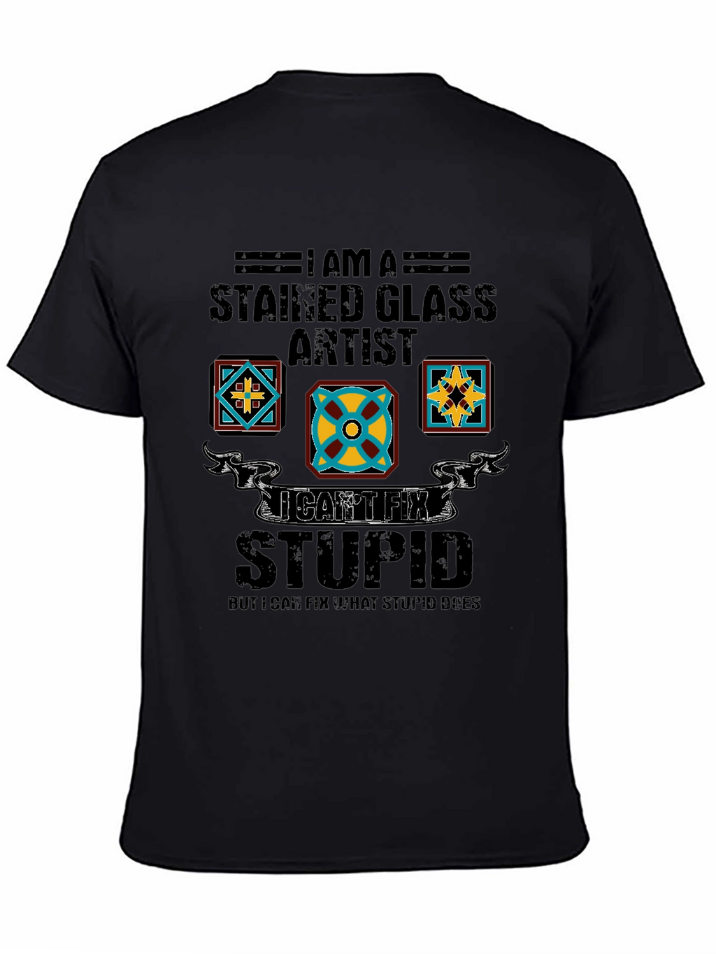 Stained Glass Artist Humor Tee