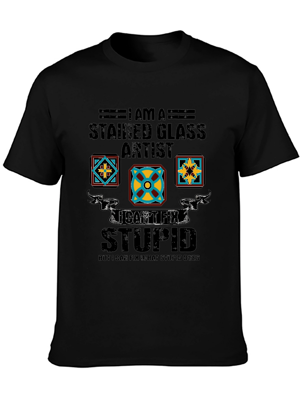 Stained Glass Artist Humor Tee