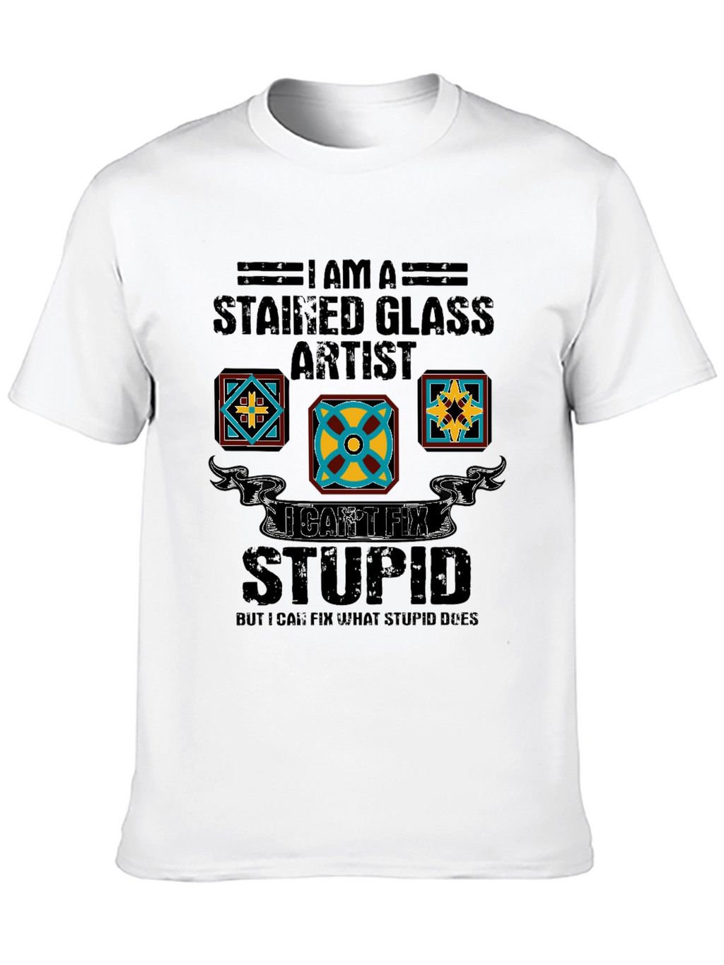 Stained Glass Artist Humor Tee