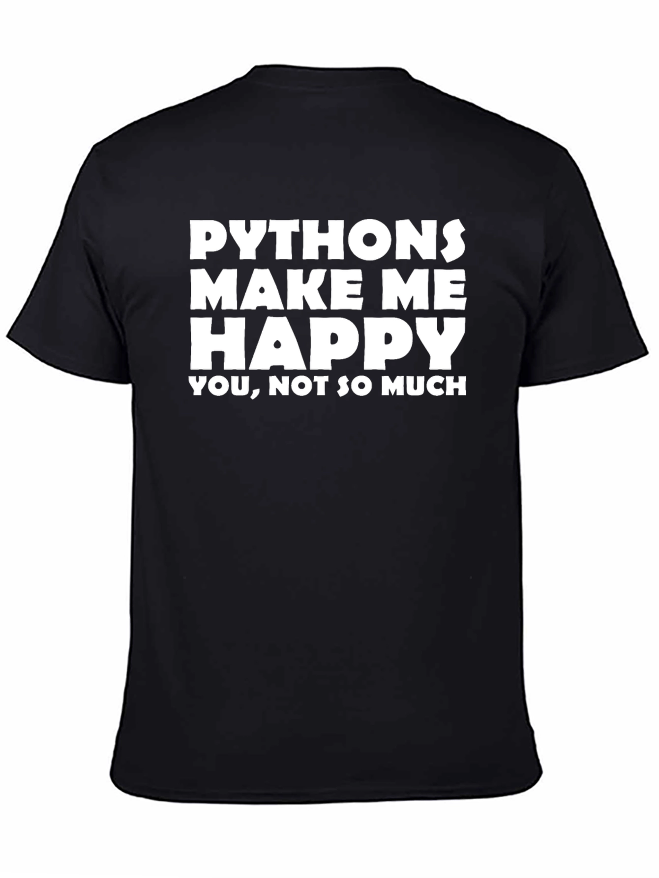 Python Makes Me Happy Funny Coder T-Shirt