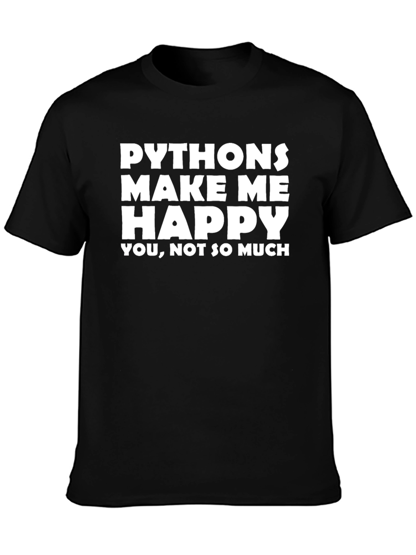 Python Makes Me Happy Funny Coder T-Shirt