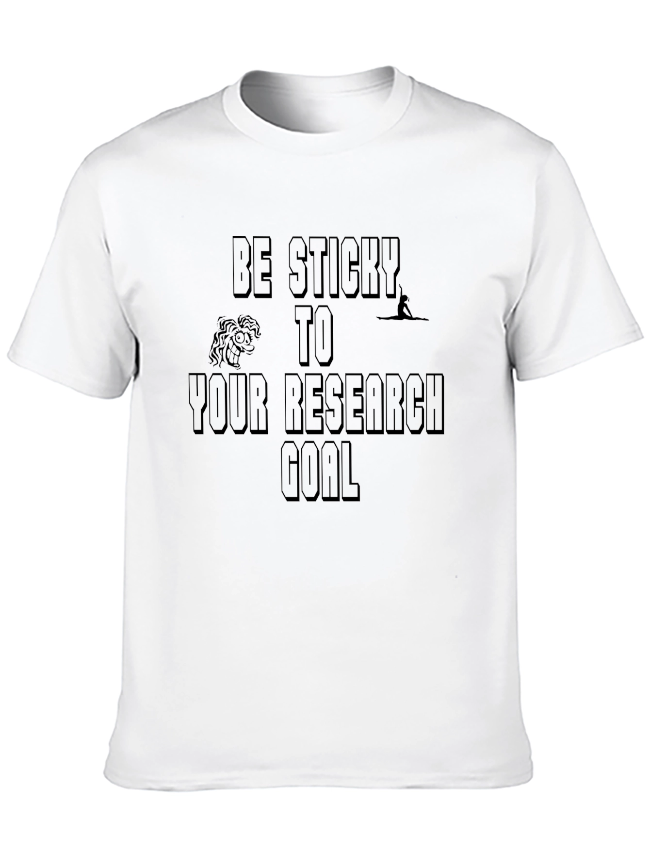 Be Sticky to Your Research Goal Black Tee