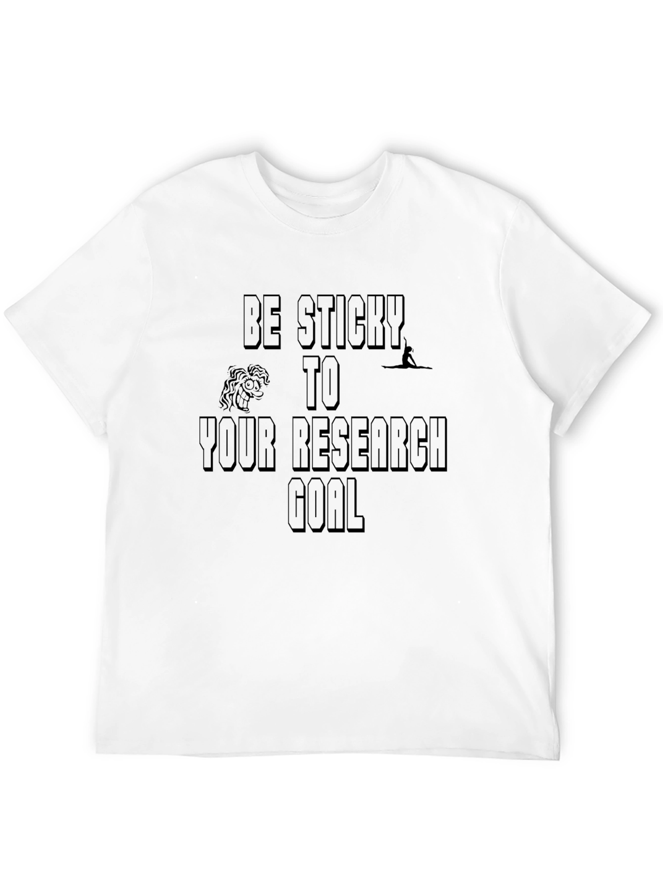 Be Sticky to Your Research Goal Black Tee