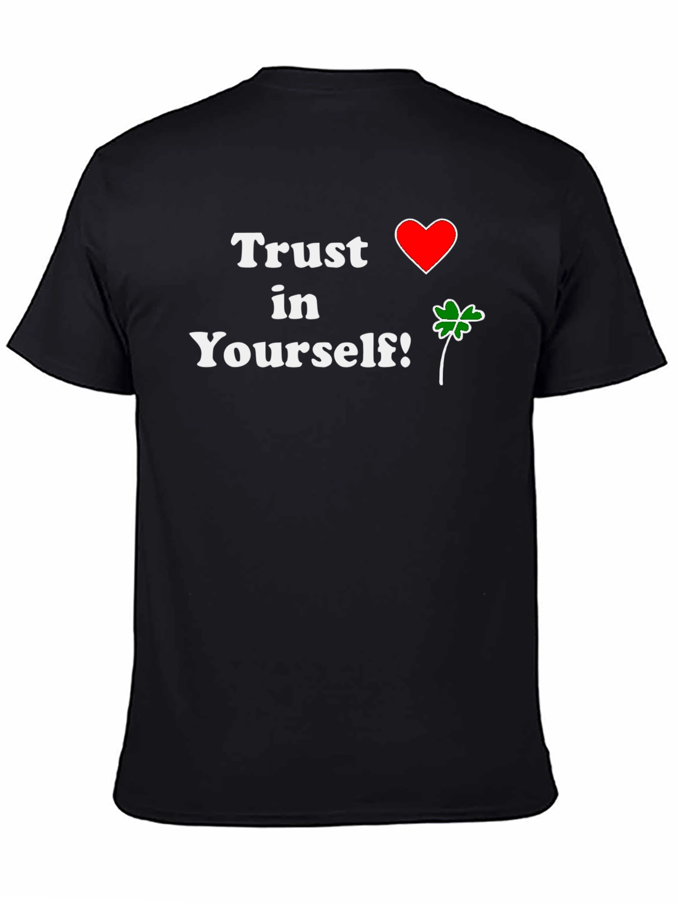 Trust in Yourself T-Shirt - Positive Vibes!