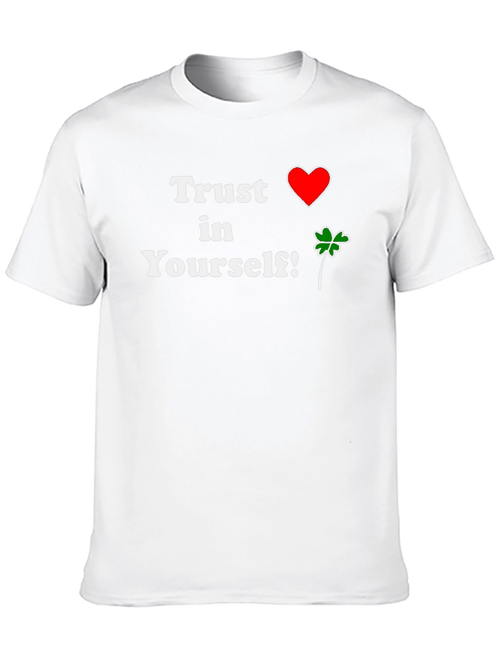 Trust in Yourself T-Shirt - Positive Vibes!
