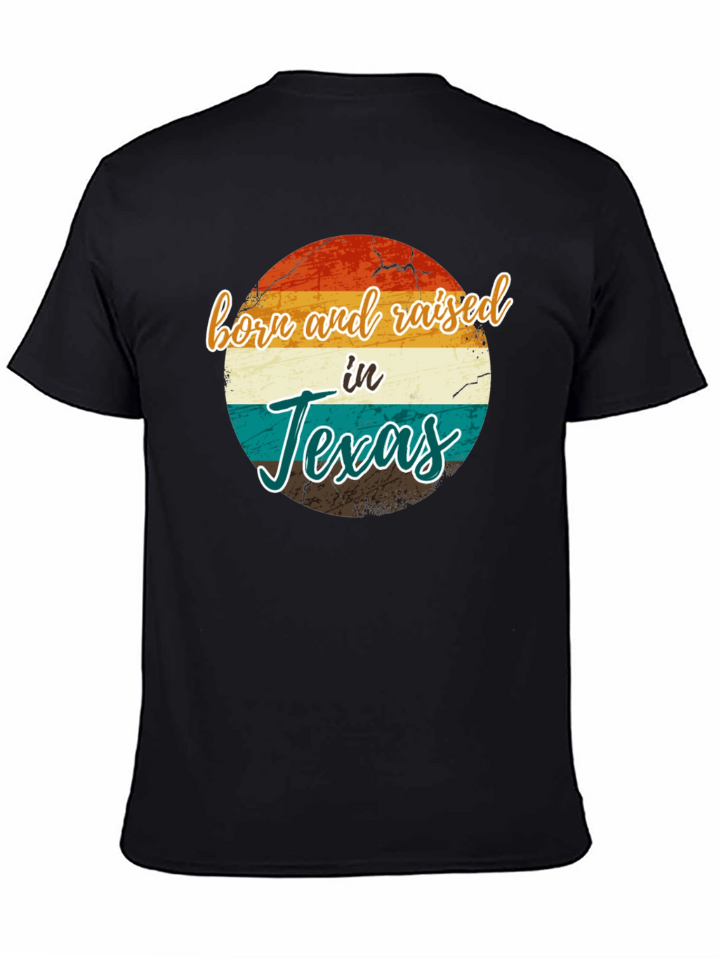 Born and Raised in Texas T-Shirt Retro Style
