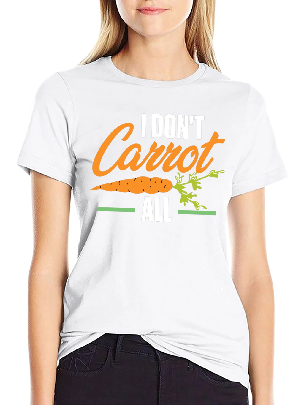 I Dont Carrot All T-Shirt