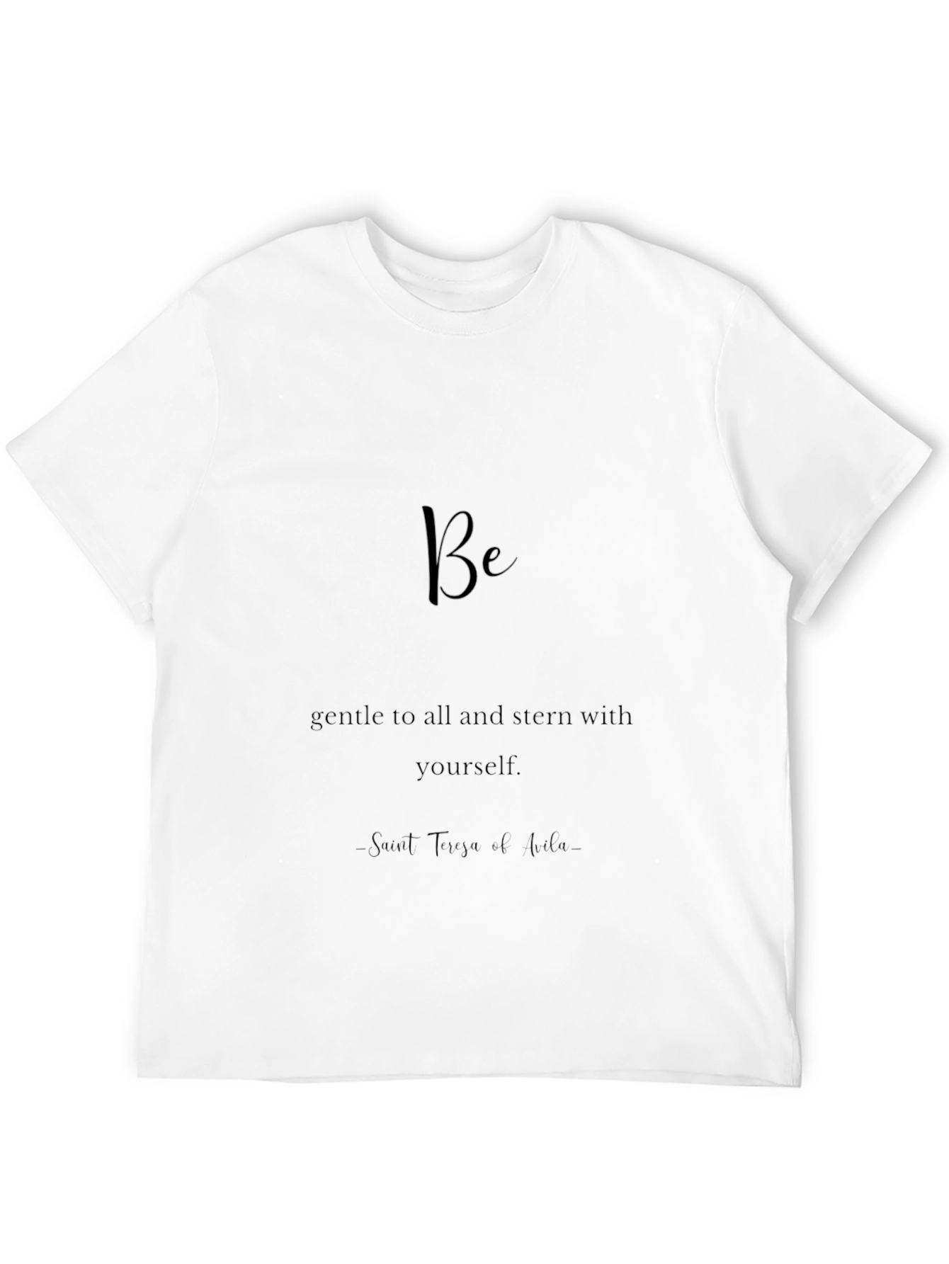 Inspirational Black T-Shirt - Be Gentle