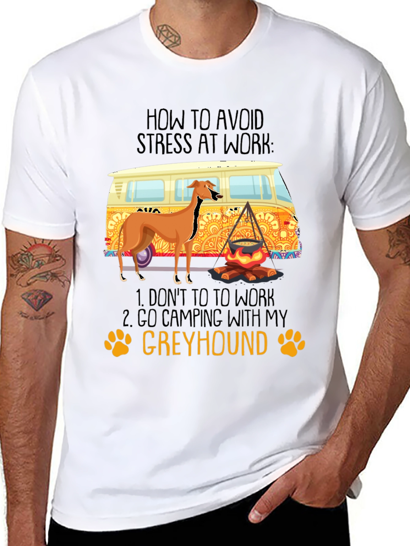 Greyhound Camping T-Shirt - Avoid Work Stress!