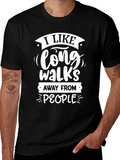 Funny Sarcastic Graphic T-Shirt: Long Walks Away From People