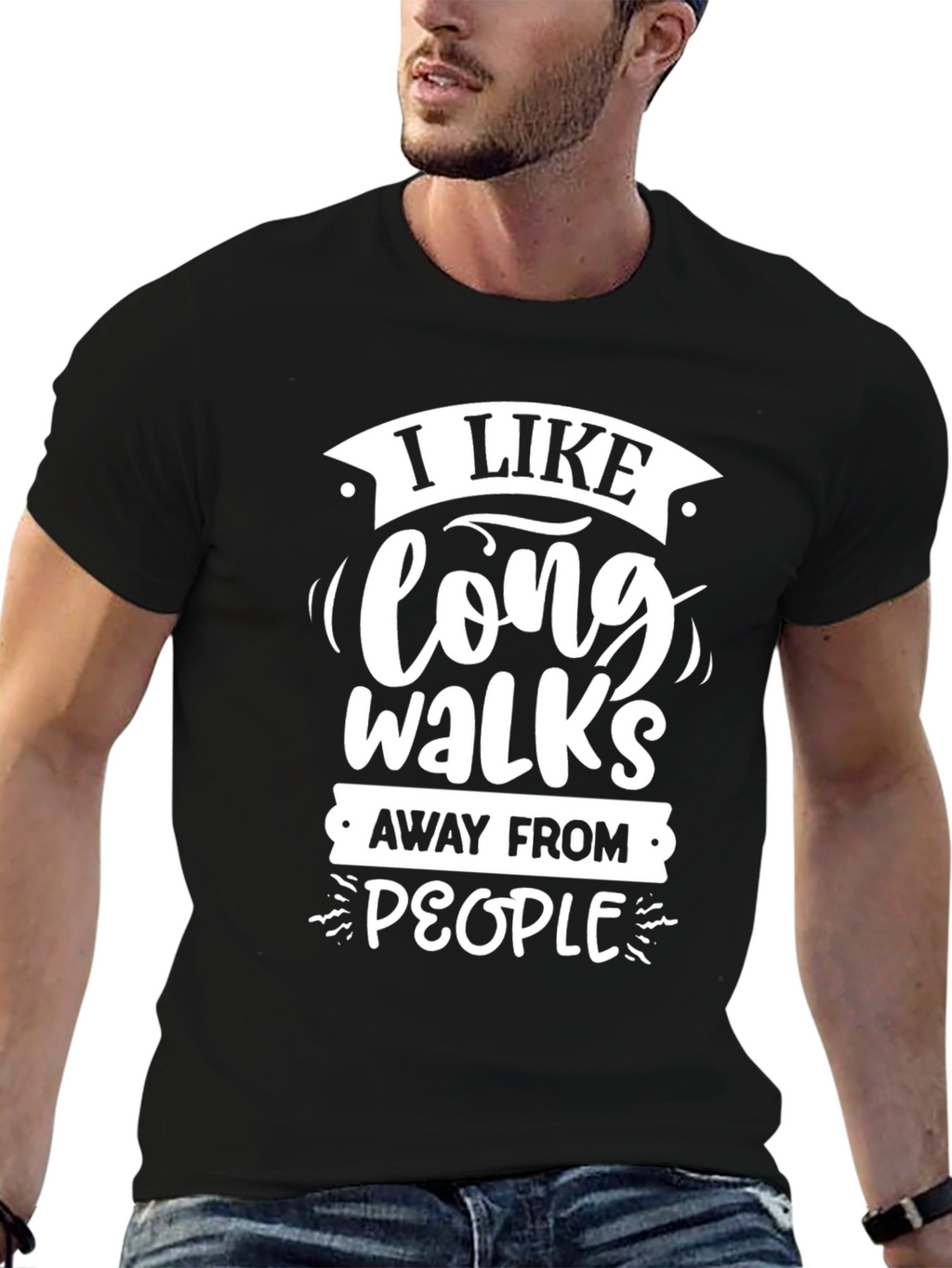 Funny Sarcastic Graphic T-Shirt: Long Walks Away From People
