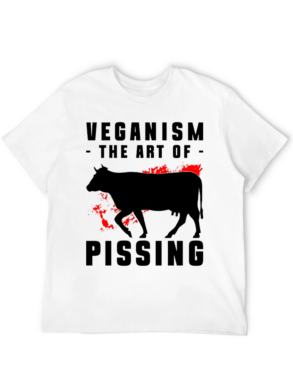 Veganism Art Of Pissing Off T-Shirt
