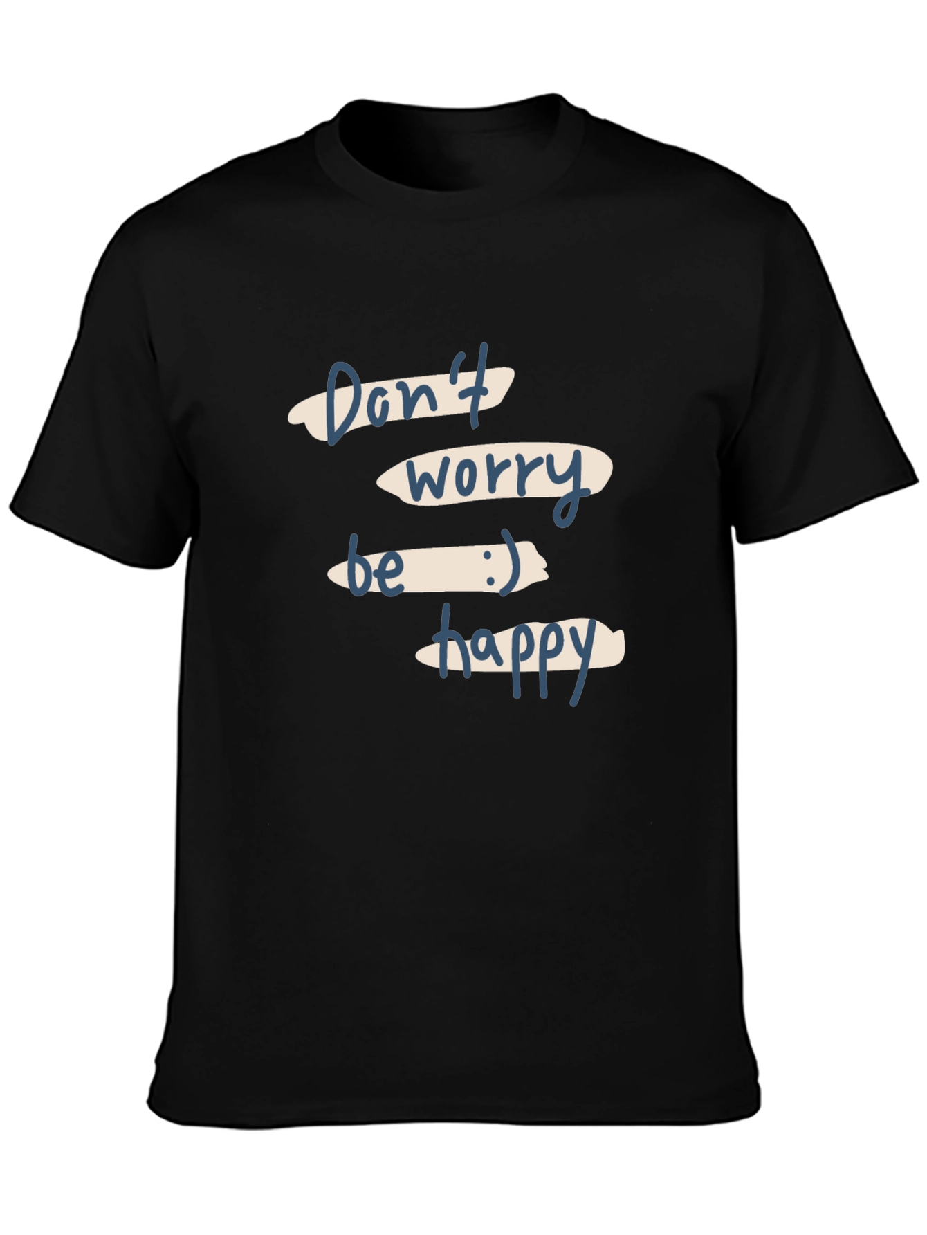 Dont Worry Be Happy Black Graphic T-Shirt