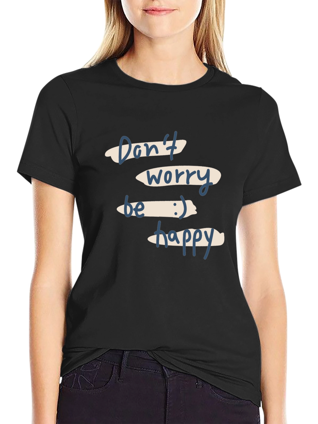 Dont Worry Be Happy Black Graphic T-Shirt