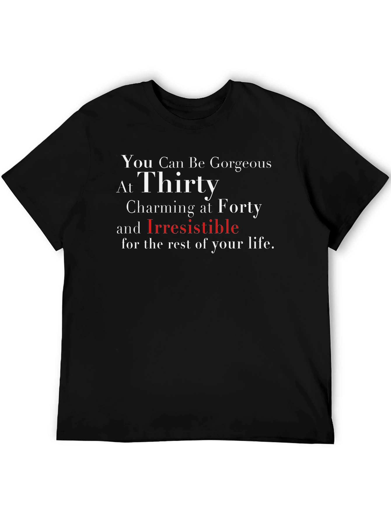 Gorgeous at 30 Graphic Tee - Black